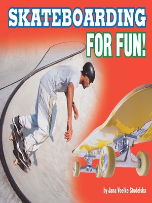 cover image of Skateboarding for Fun!